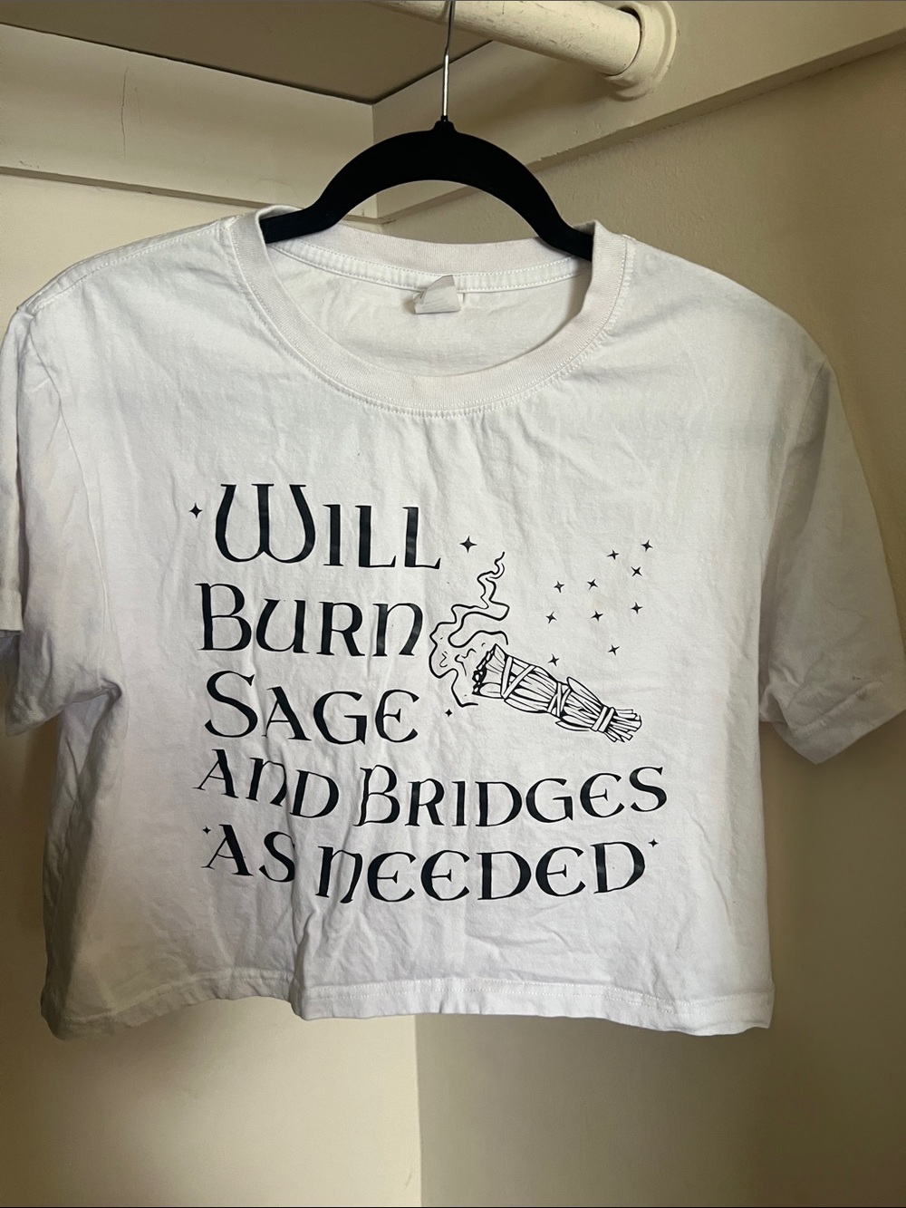 Will Burn Sage and Bridges As Needed White Graphic Tee